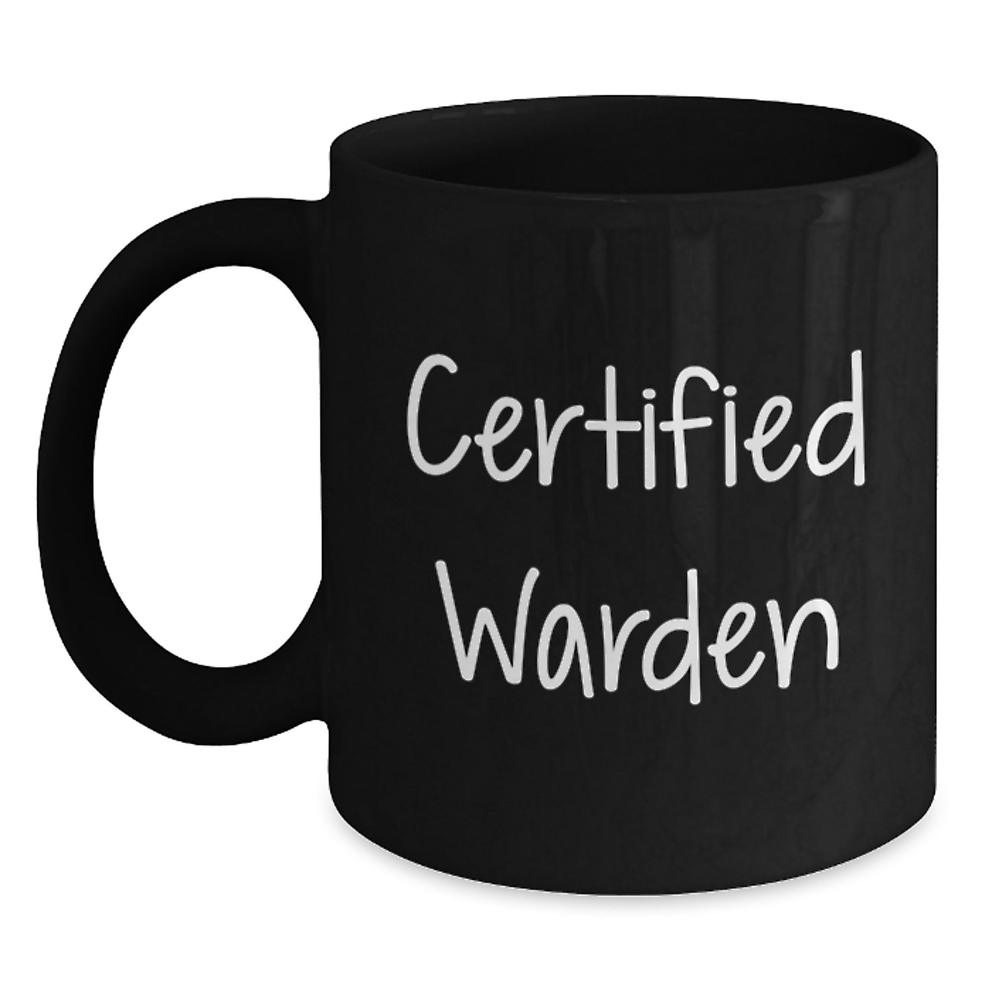 Funny Warden Gifts from Friends for Certified Warden Birthday Unique Gifts - Black Coffee Mug for Men Women - Main