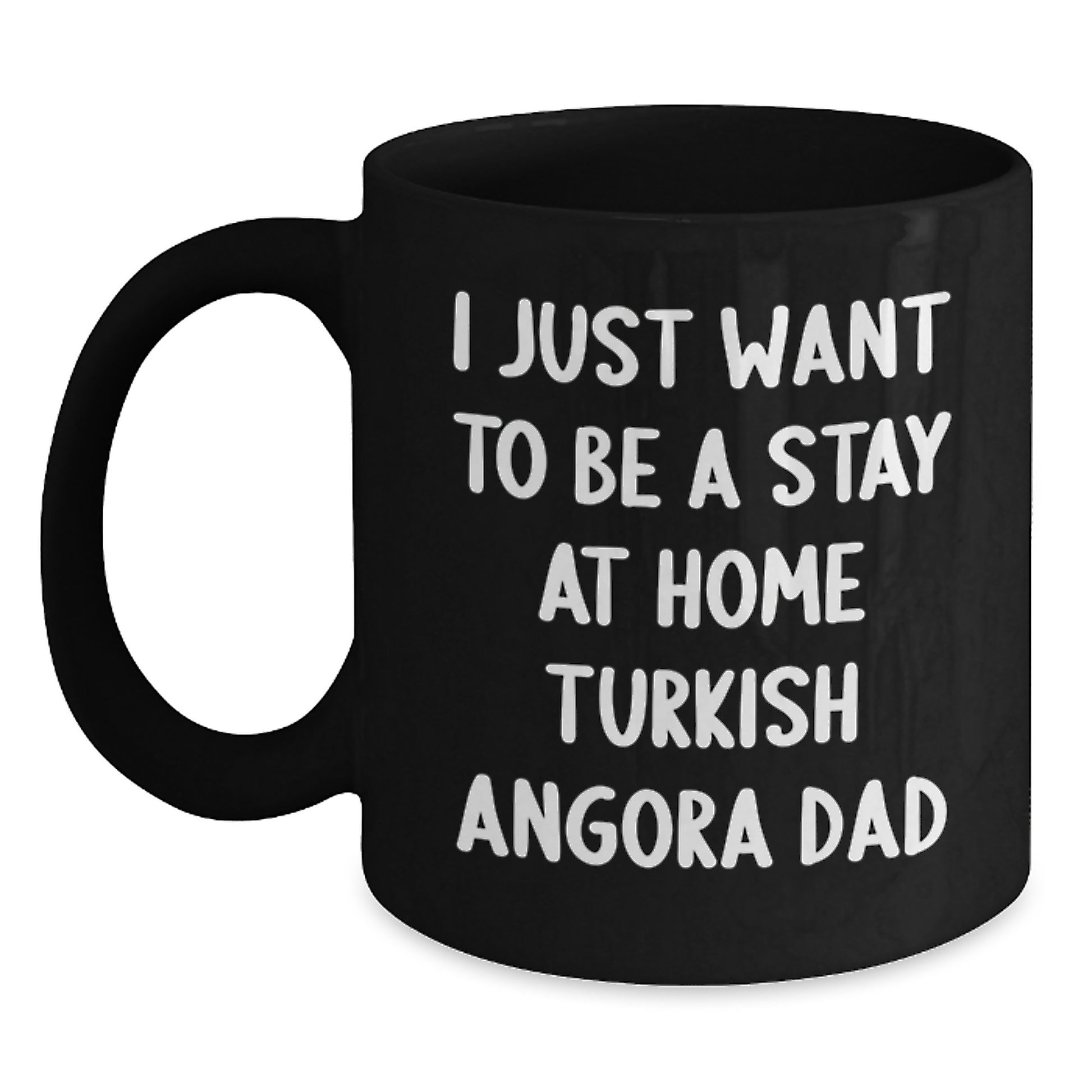 Funny Turkish Angora Cat Gifts for Dad Black Coffee Mugs Valentine's Unique Gifts from Family Men to Stay At Home Turkish Angora Cat Dads - Main