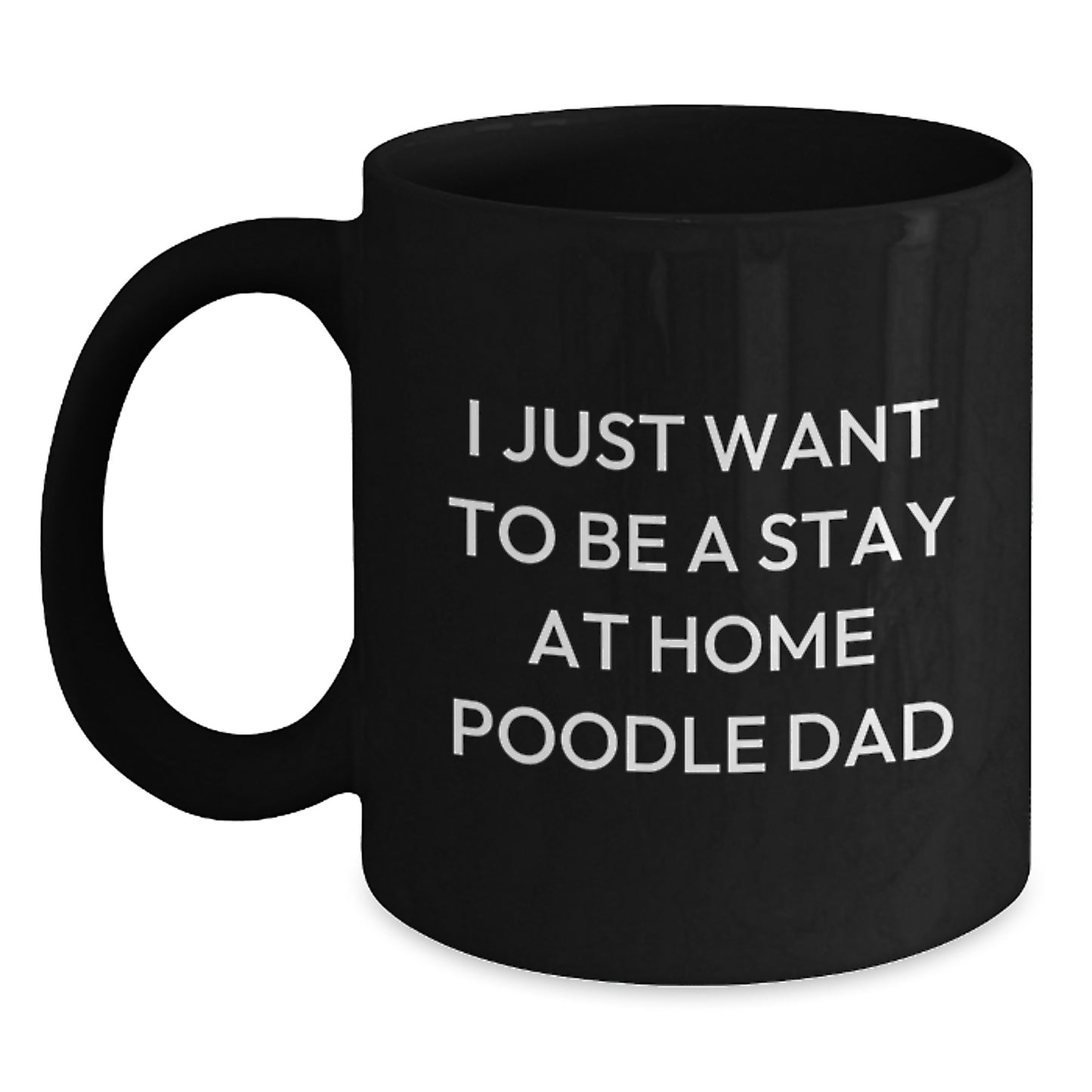 Funny Poodle Dog Black Coffee Mug Gift for Men Valentine's Unique Gifts from Dad - Main