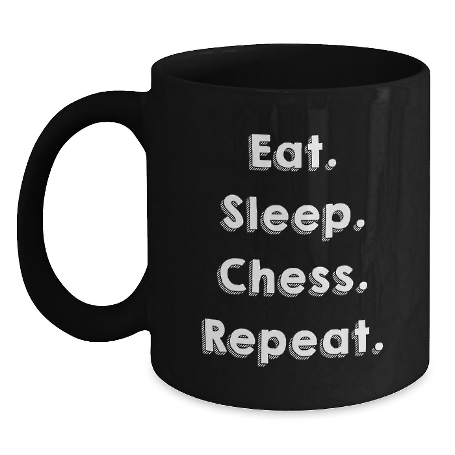 Funny Chess Gifts for Men - Inspirational Coffee Mug for Chess Lovers - Eat. Sleep. Chess. Repeat. - Black Coffee Mug for Birthday Unique Gifts from Friends to Family - Main