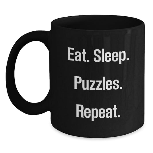 Puzzles Lover's Funny Black Coffee Mug Gifts from Friends and Family for Valentine's Morning Routine - Main