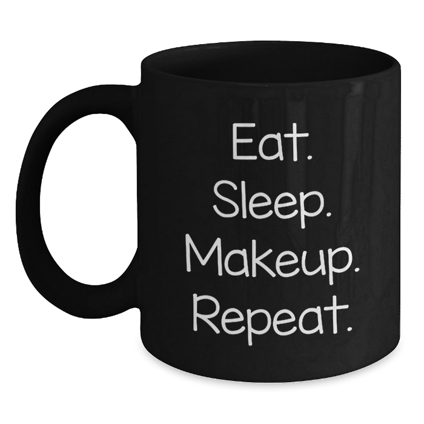 Funny Makeup Lover Gifts from Friends for Women, Eat. Sleep. Makeup. Repeat. Black Coffee Mugs, Perfect Christmas Unique Gifts for Makeup Enthusiasts - Main