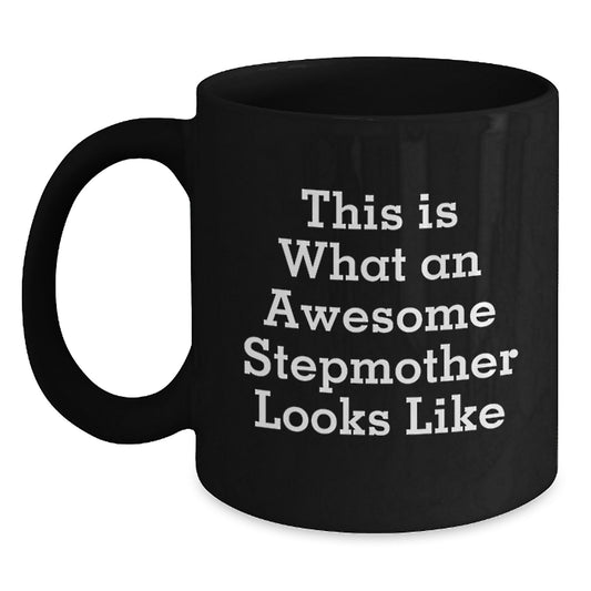 Funny Stepmother Gifts from the Heart - Awesome Stepmother Christmas Unique Mugs for Women, 11oz or 15oz Black Coffee Mug - Main