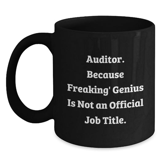 Auditor Humor Black Coffee Mugs, Funny Gifts from Family for Graduation, Unique Auditor Gifts for Men Women Friends Coworkers Family - Main