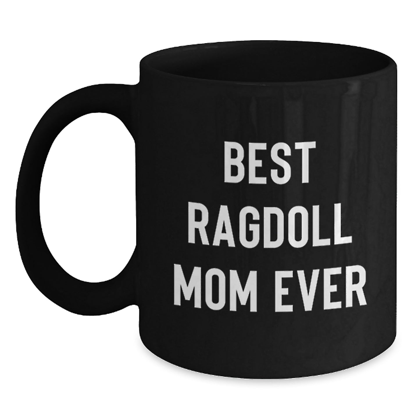 Funny Black Coffee Mugs Gifts for Ragdoll Cat Lovers Best Ragdoll Mom Ever Birthday Unique Gifts from Family - Main