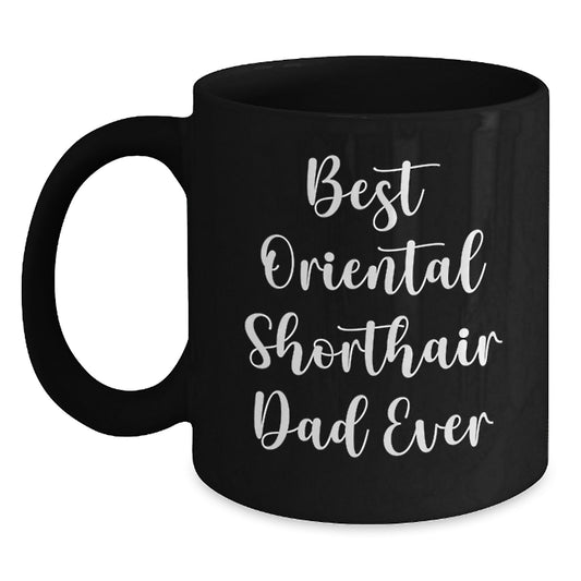 Funny Gifts for Oriental Shorthair Cat Lovers from Friends - Best Dad Ever Coffee Mug for Valentine's - Main