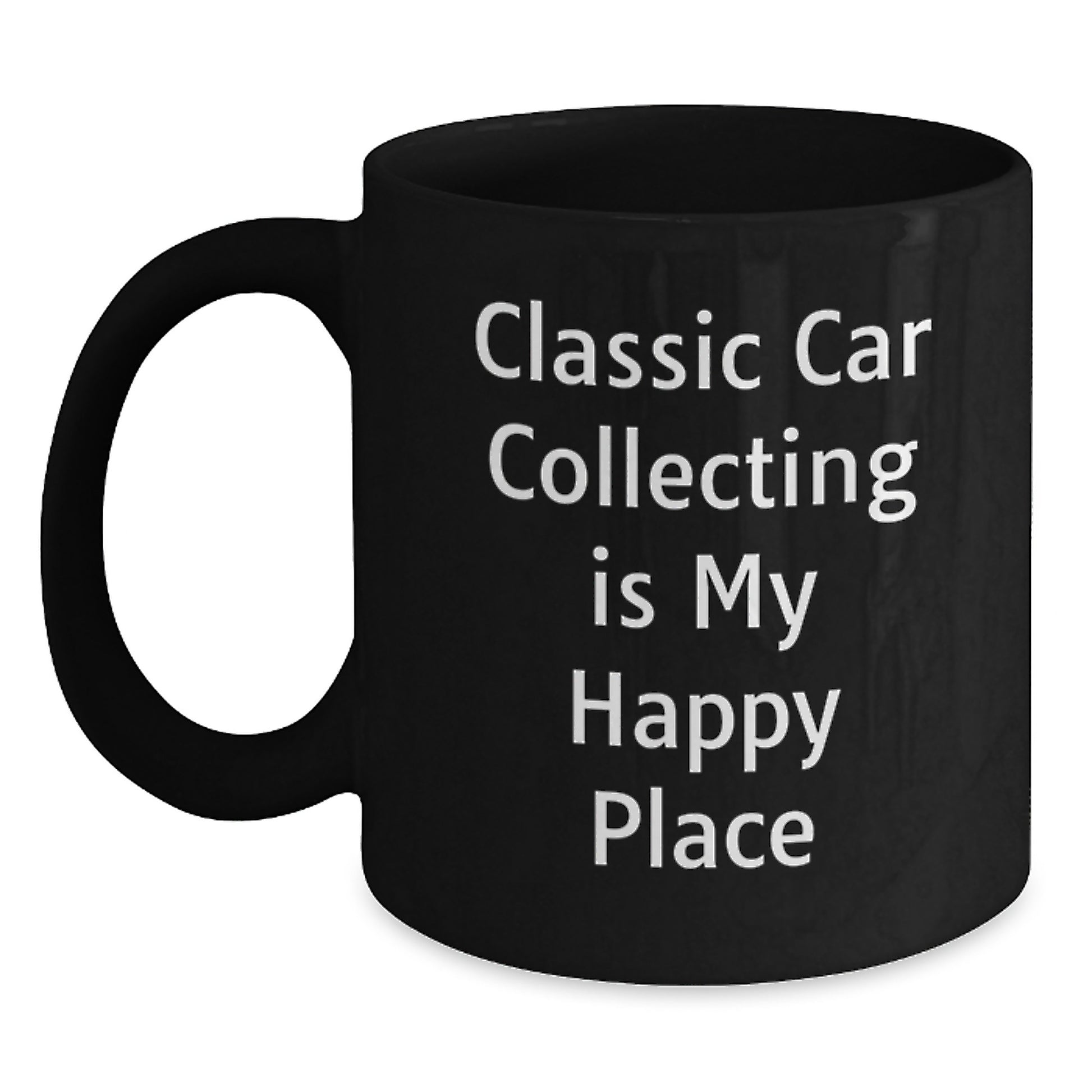 Classic Car Collecting Gifts for Dad, Funny 'Classic Car Collecting Is My Happy Place' Black Coffee Mug, Perfect Father's Day Unique Gifts from Men - Main