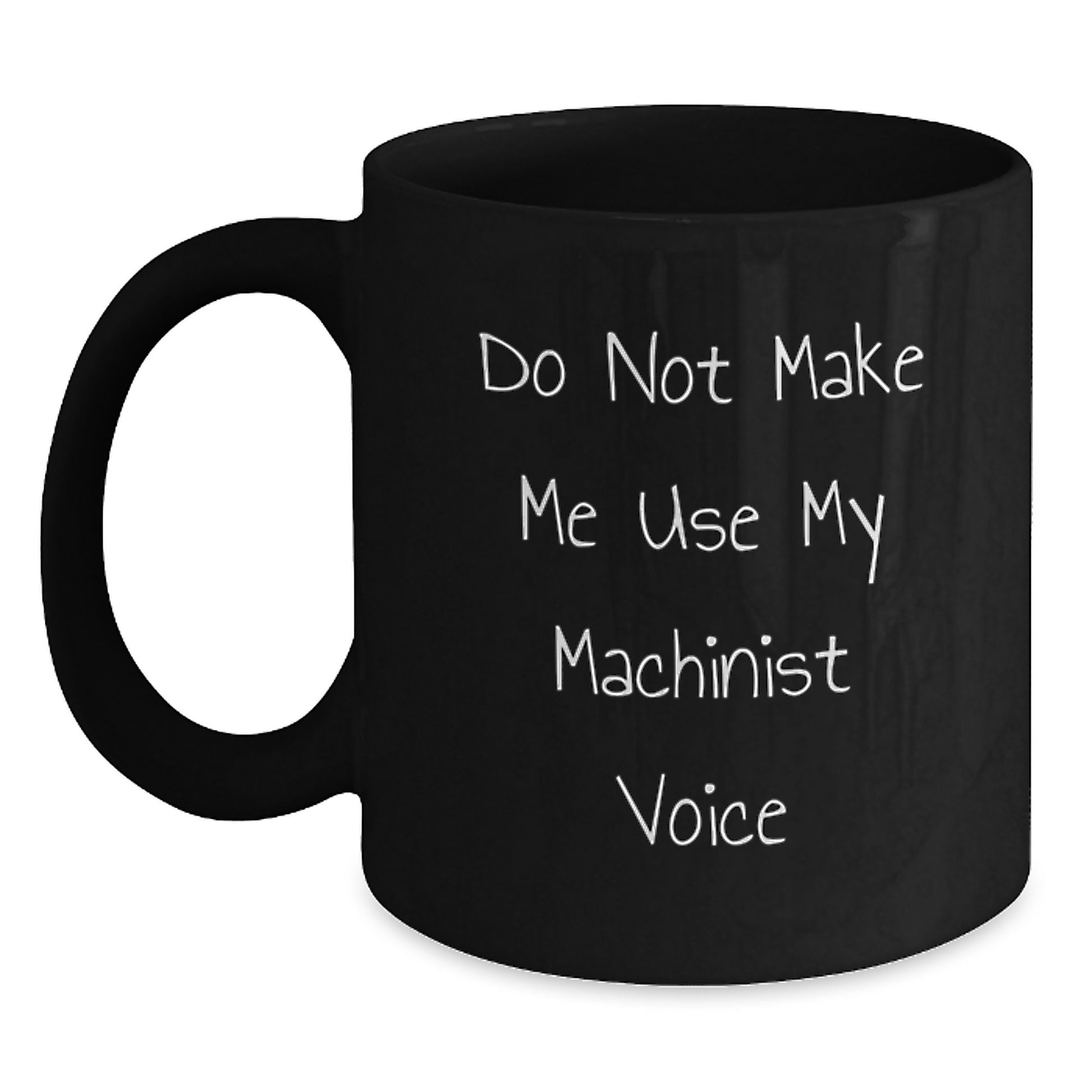 Birthday Gift for Her Present Machinist Black Coffee Mug Surprise - Main