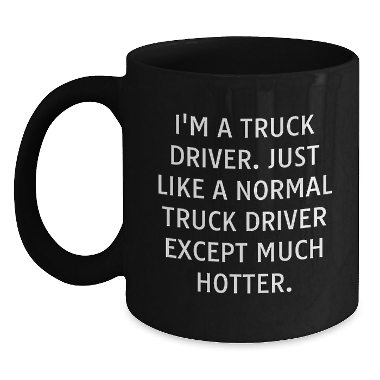 Funny Gift for Truck Driver Men, Unique Black Coffee Mug, Ideal for Long Haul Truckers, Father's Day Unique Gifts from Friends - Main