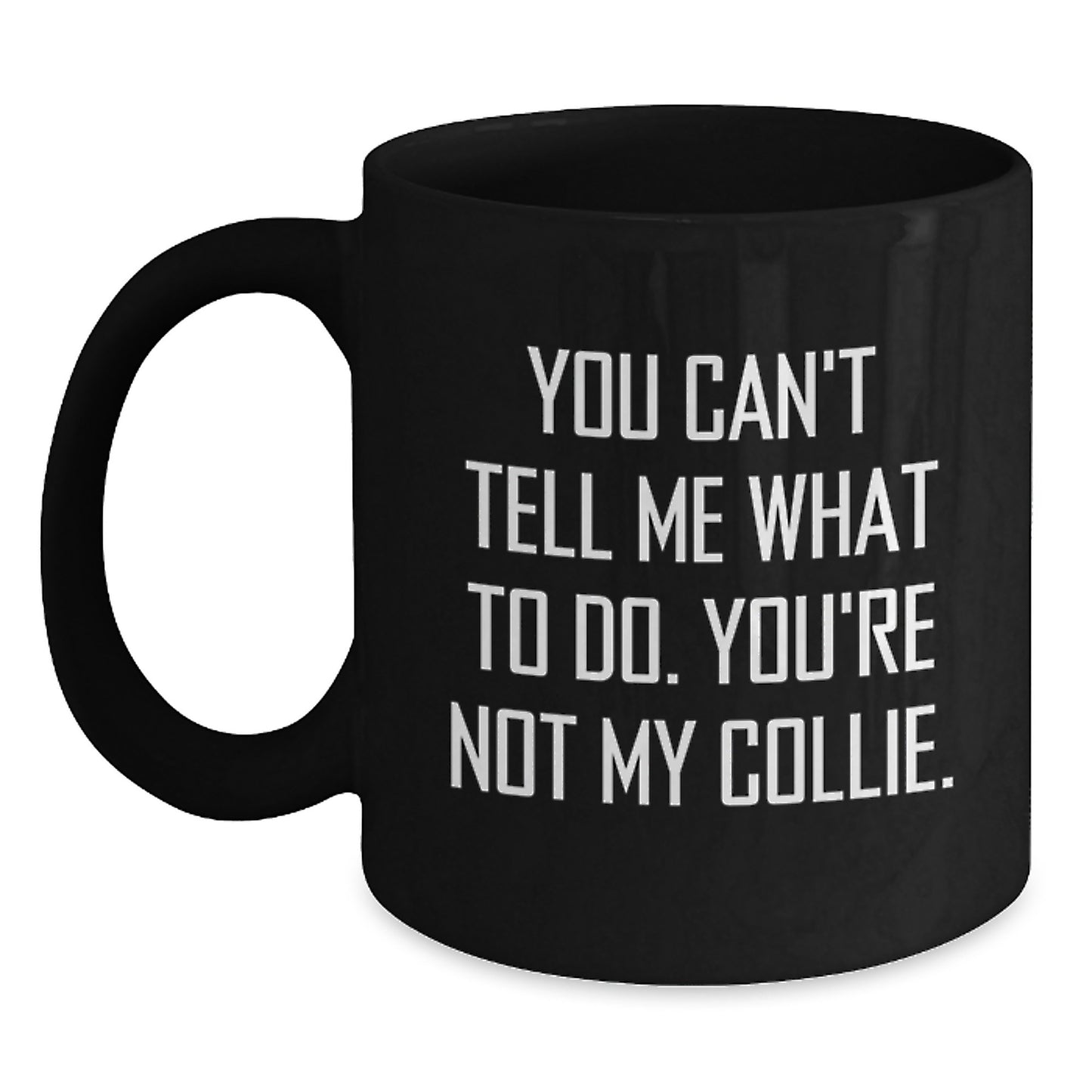 Funny Collie Dog Gifts for Men, Black Coffee Mugs with Inspirational Quote, Unique Birthday Unique Gifts from Friends, Family - Main