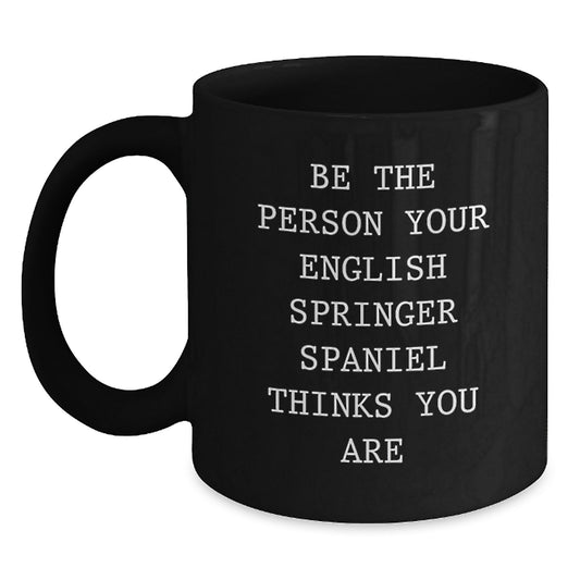 Funny English Springer Spaniel Dog Gifts for Lovers of Canine Companions, Inspirational Black Coffee Mug for Men, Valentine's Unique Gifts from Family - Main
