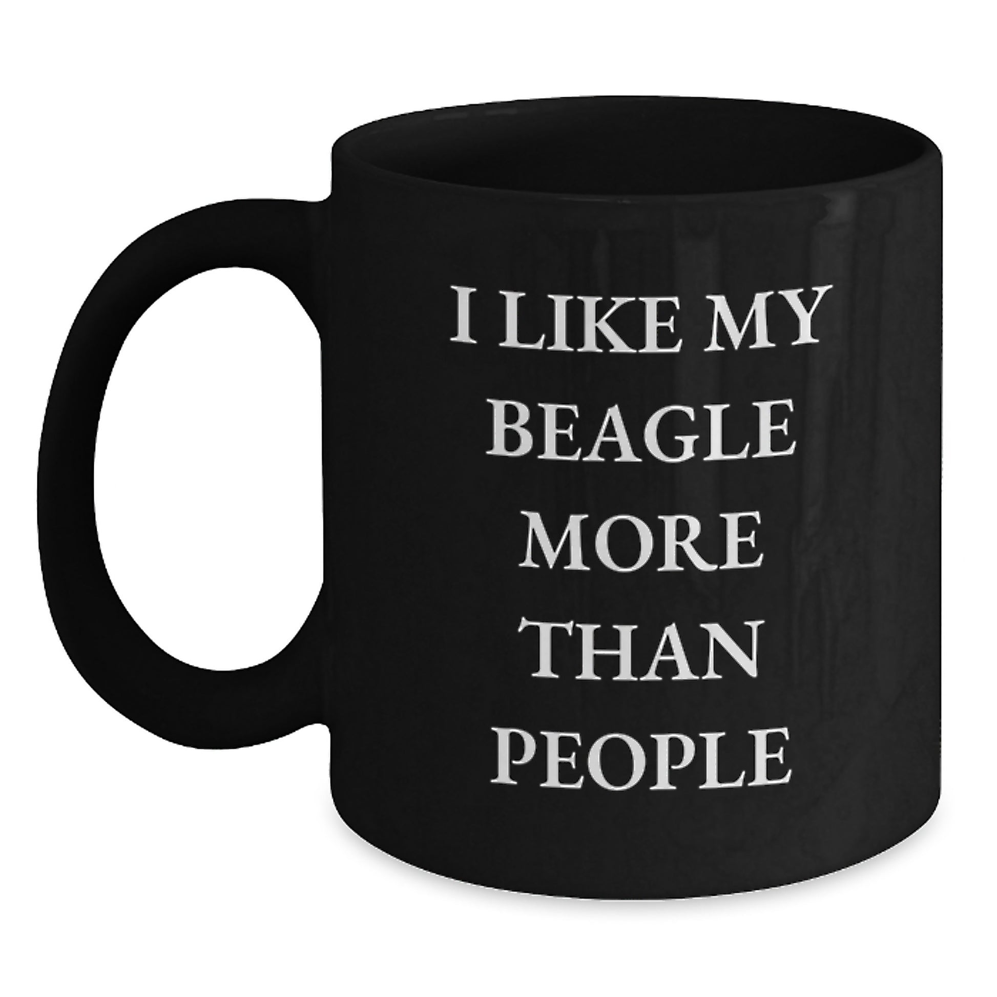 Funny Beagle Dog Gifts for Men, Women, and Friends - Black Coffee Mug I Like My Beagle More Than People - Main