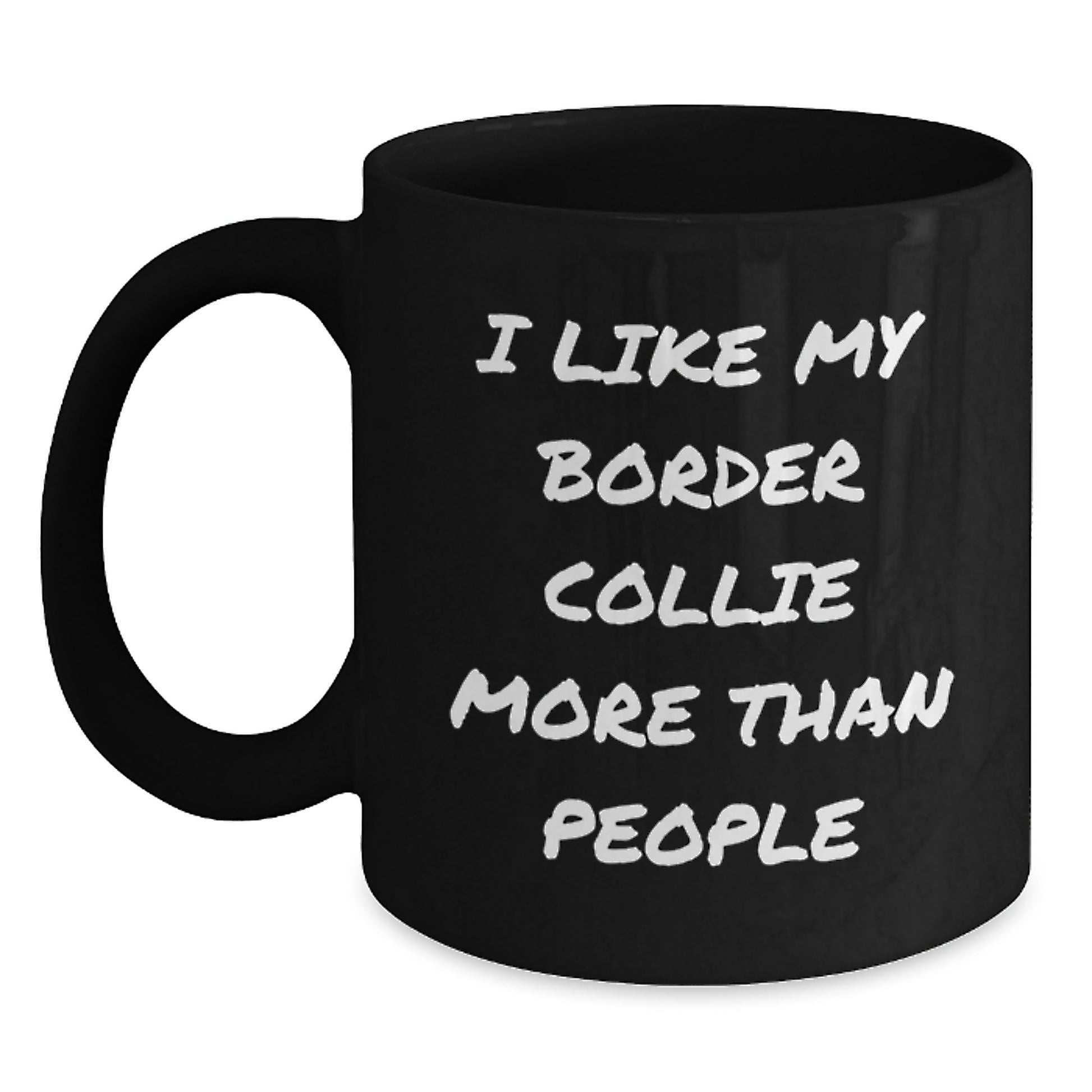 Funny Border Collie Dog Gifts for Men Women Friends Family - 'I Like My Border Collie More Than People' Black Coffee Mug, Birthday Unique Gift from Friends, Family, Coworkers - Main