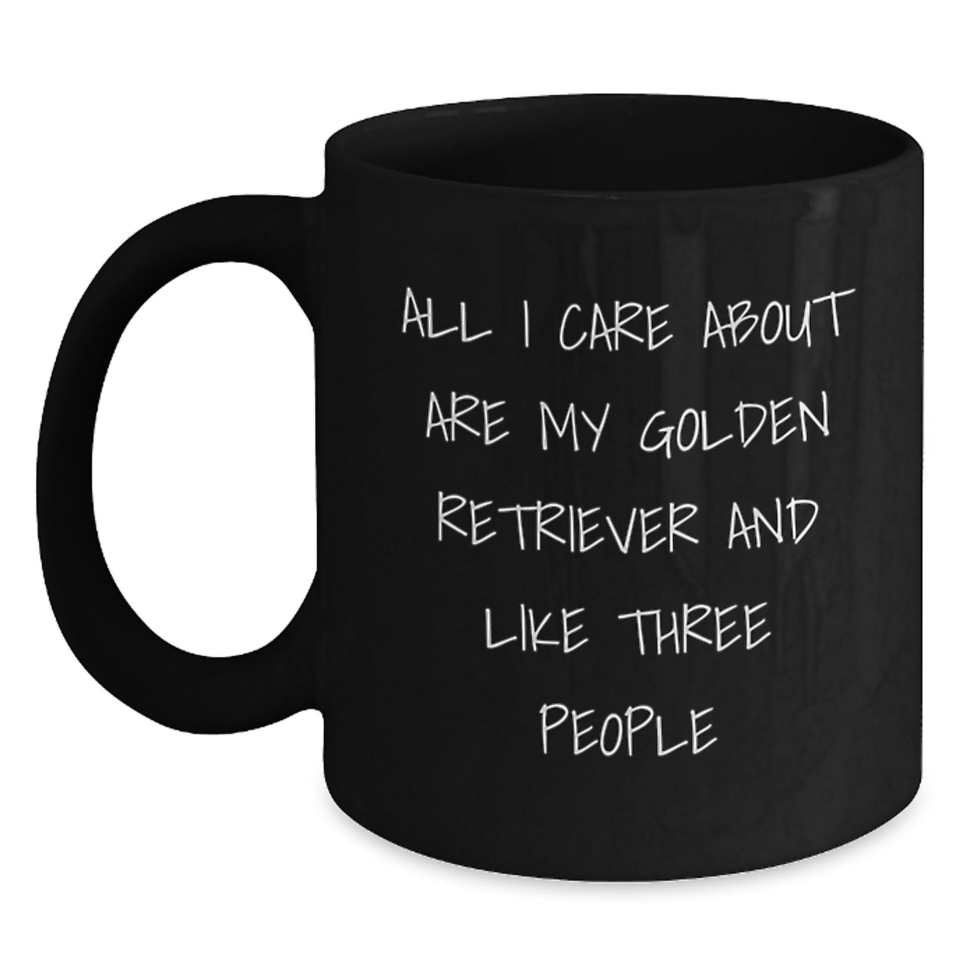 Funny Golden Retriever Dog Lover Gifts for Him, Birthday Unique Mugs from Friends for Golden Retriever Dog Owners, Black Coffee Mug, All I Care About Are My Golden Retriever And Like Three People - Main