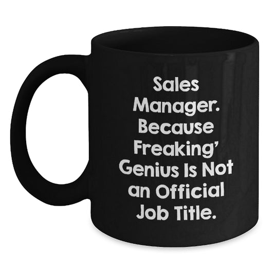 Sales Manager Gift for Him - A Witty Keepsake Coffee Mug - Main