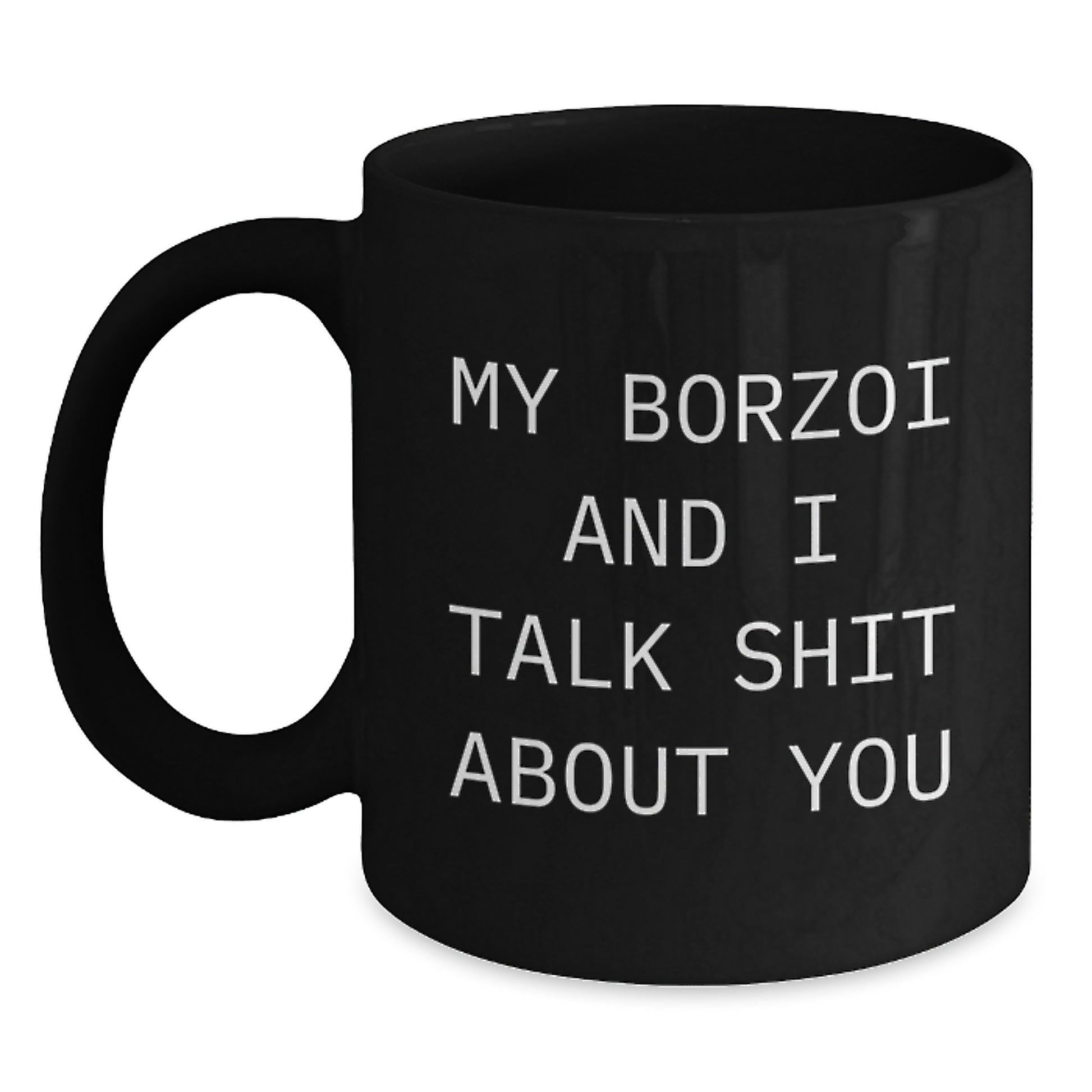 Funny Borzoi Dog Gifts, Black Coffee Mugs for Graduation, Unique Gifts from Friends for Borzoi Dog Lovers - Main