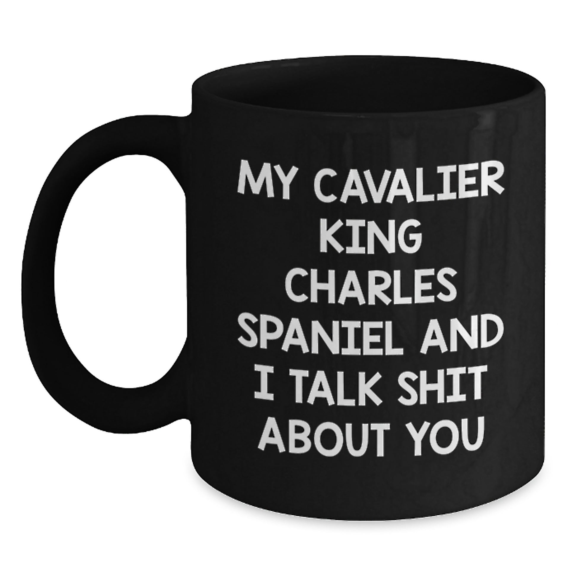 Funny Cavalier King Charles Spaniel Dog Lover Gifts from Friends and Family for Graduation Unique Black Coffee Mugs - Main