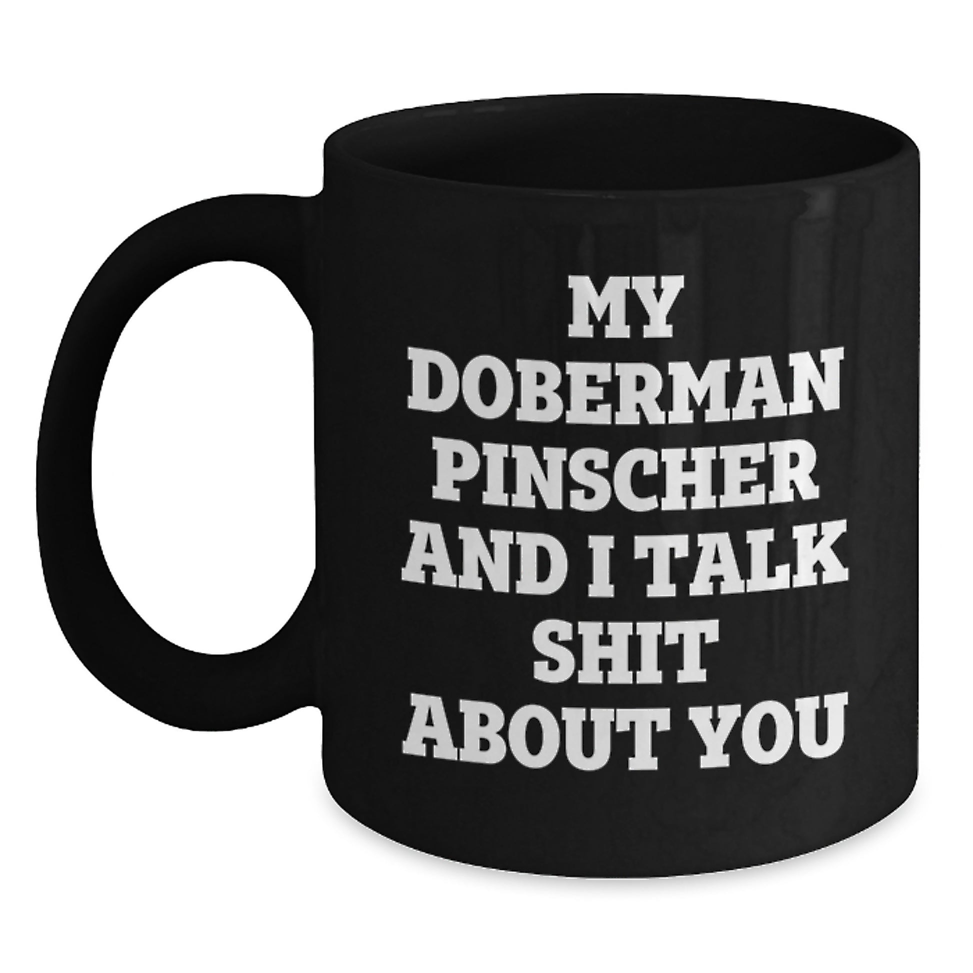 Funny Doberman Pinscher Dog Lover Gifts from Friends for Men Graduation Unique Black Coffee Mug - Main