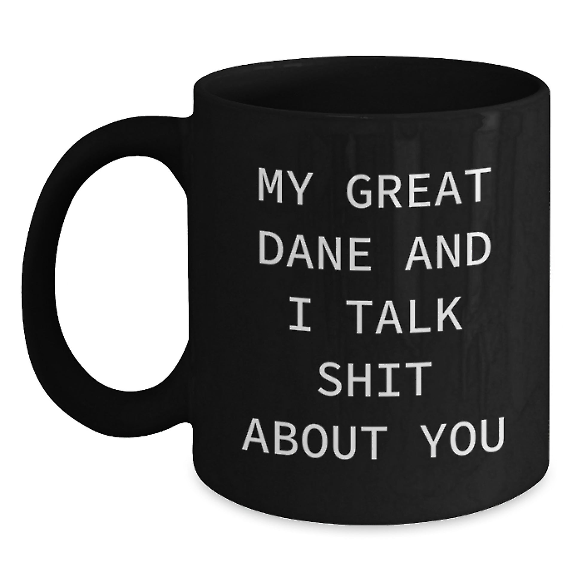 Funny Great Dane Dog Gifts for Great Dane Dog Owners, Black Coffee Mug, Graduation Unique Gifts from Friends and Family - Main
