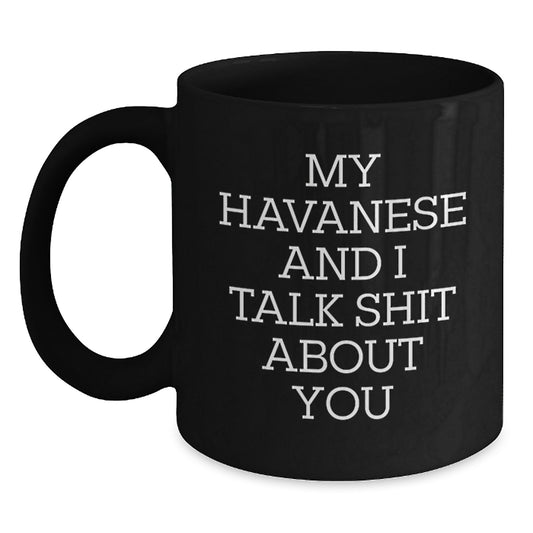 Havanese Dog Black Coffee Mug Keepsake Birthday Gift for Him - Main