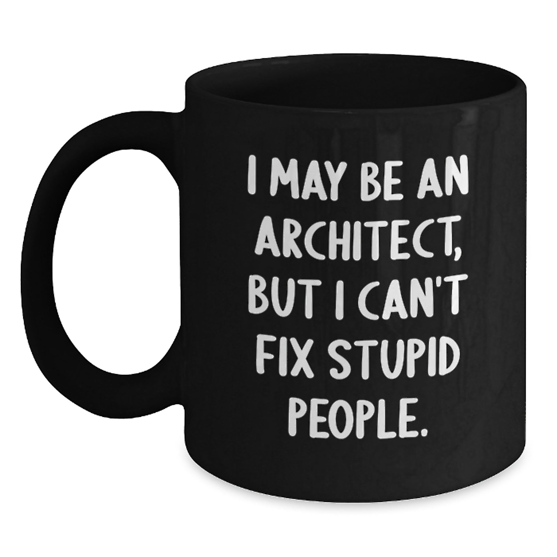 Architect Keepsake Mug for Him Birthday Gift with Bold Quote for Work - Main