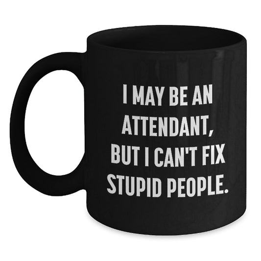 Funny Attendant Gifts from Men to Colleagues, Black Coffee Mug for Attendant, Graduation Unique Gifts - Main