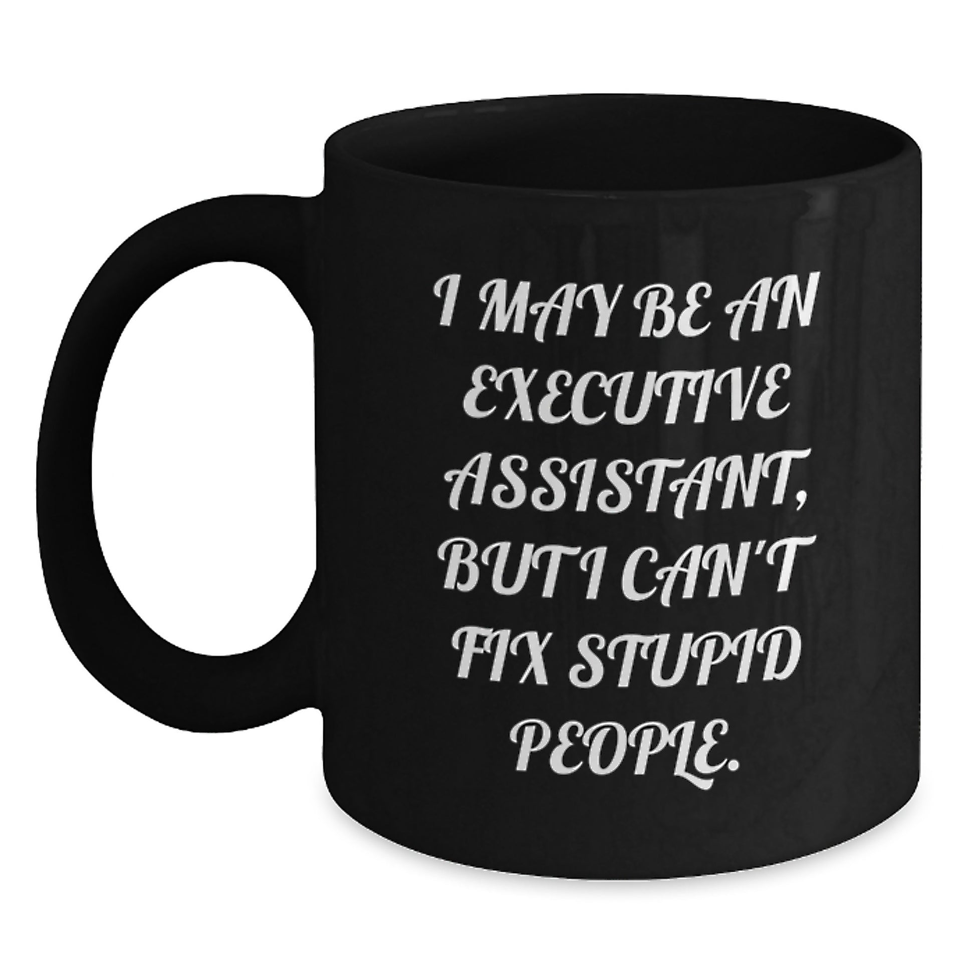Executive Assistant Keepsake Black Coffee Mug for Him Birthday Gift - Main
