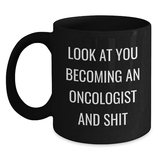 Funny Oncologist Black Coffee Mugs Gifts from Friends for Oncologist Graduation Unique - Main
