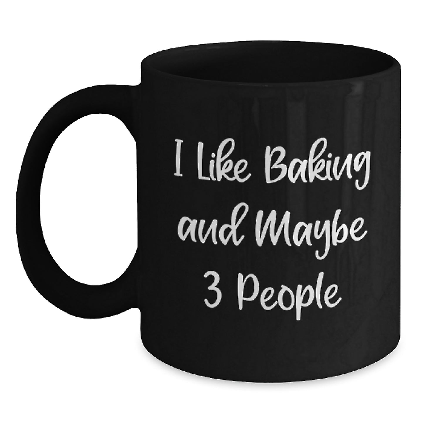 Funny Baking Mugs Gifts for Friends from Family with Quote I Like Baking And Maybe 3 People - Main