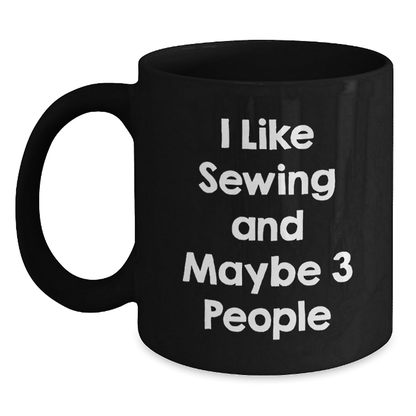 Sewing Enthusiast Funny Mugs, Gifts for Sewing Friends, Black Coffee Mug, Perfect Graduation Unique Gifts from Family - Main
