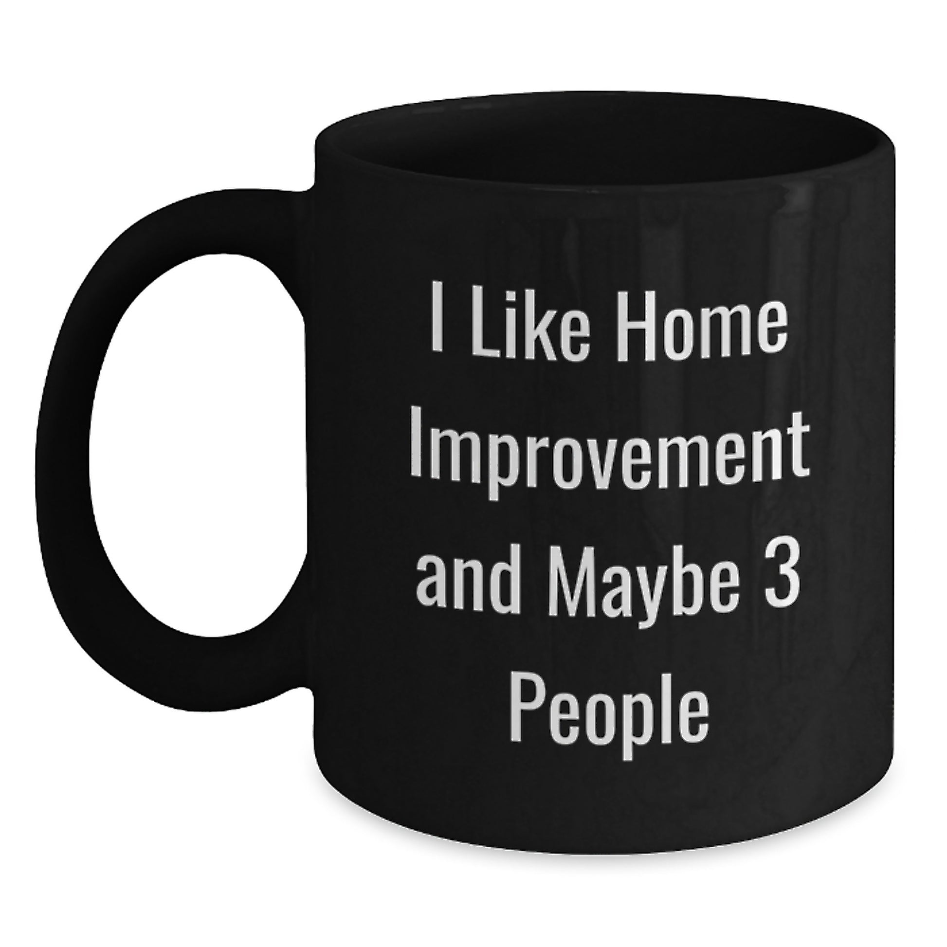 Birthday Gift for Her Home Improvement Black Coffee Mug Present - Main