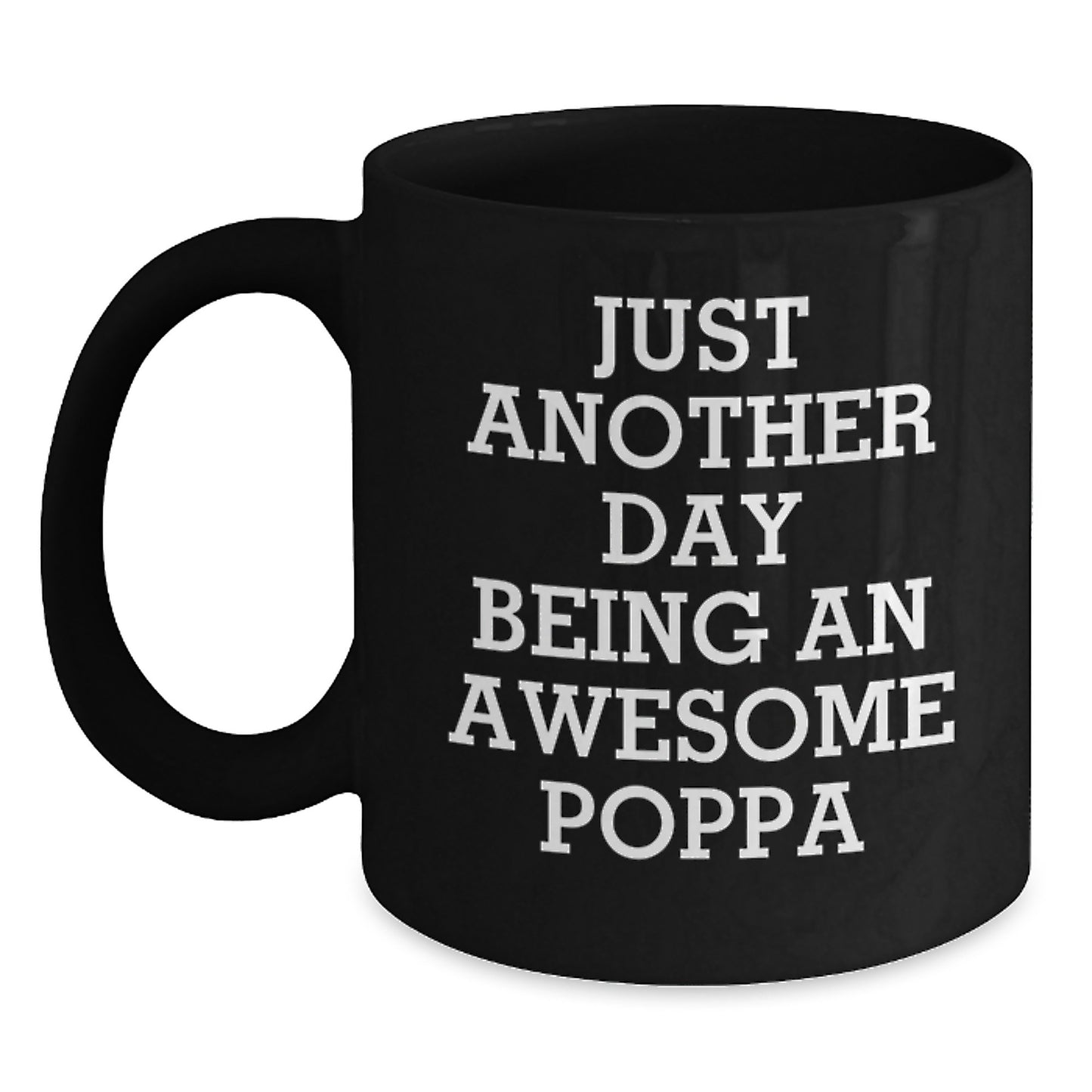Awesome Poppa Black Coffee Mug, Funny Quote, Ideal Gift for Men, Unique Graduation Unique Gifts from Poppa to Son, Dad - Main