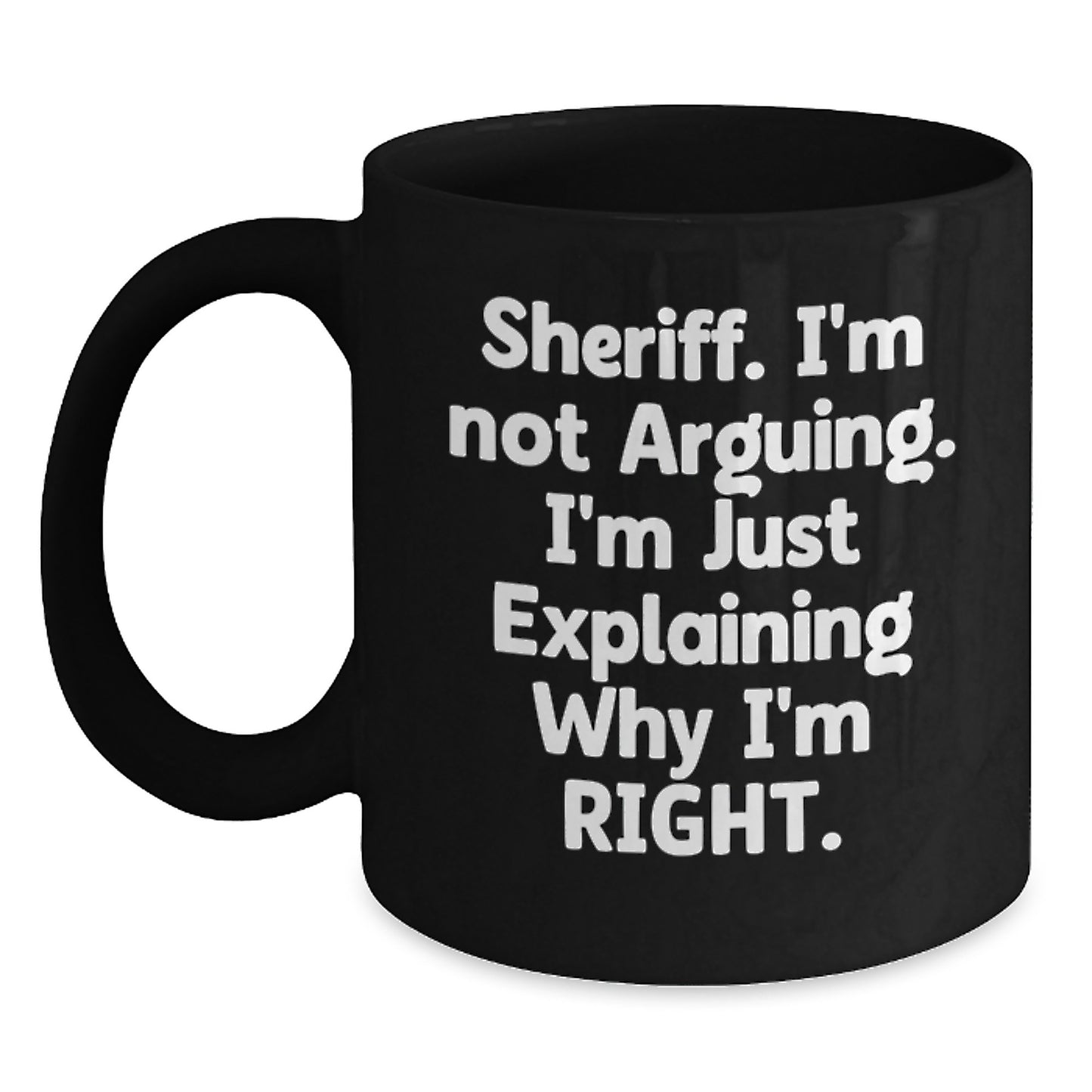 Funny Sheriff Gifts for Men - Unique Black Coffee Mug - Valentine's Unique Gifts from Family to Sheriff - Main