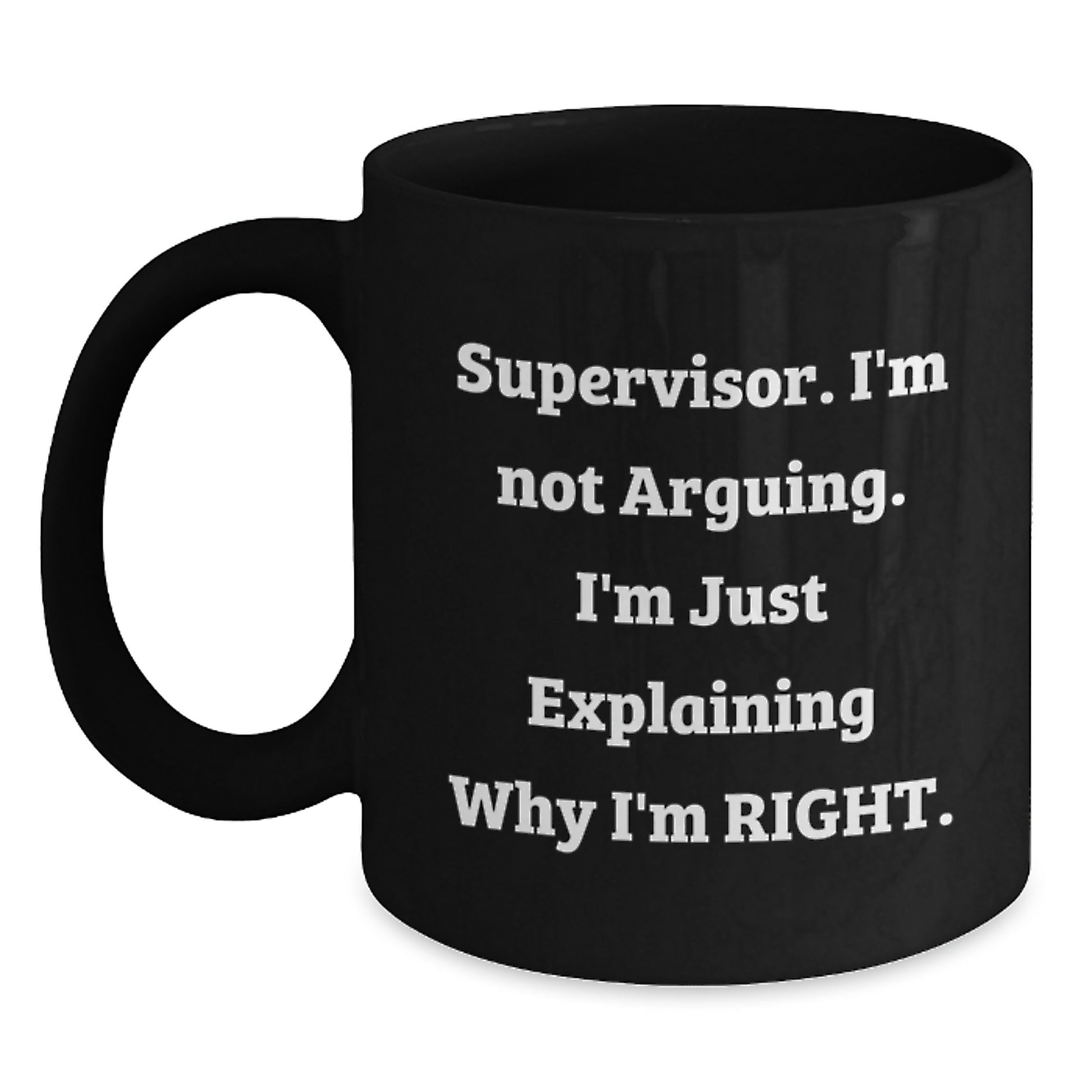Funny Gifts from Men to Supervisor, Black Coffee Mug, Mother's Day Unique Gifts - Main