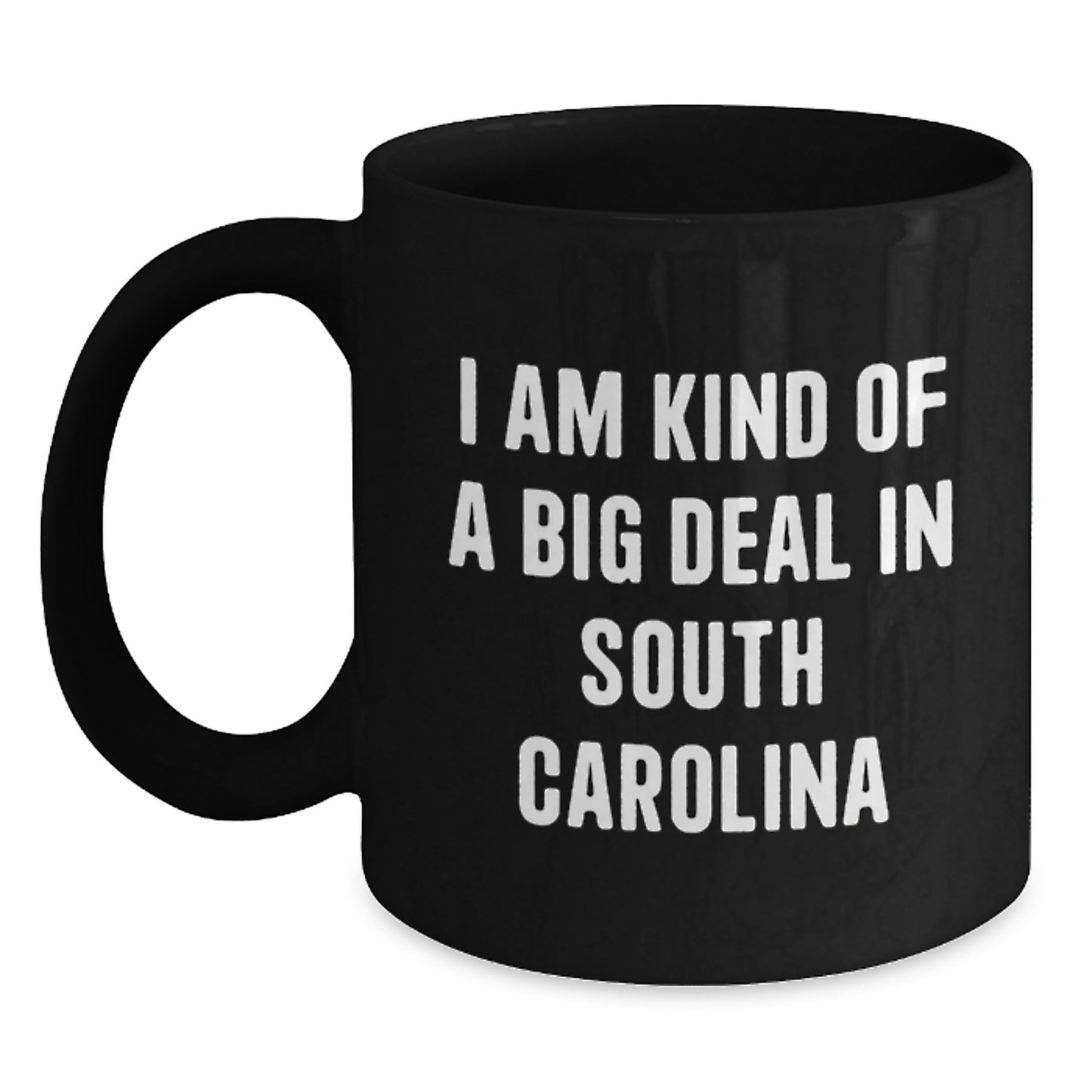 South Carolina Black Coffee Mug, Funny Quote, Gifts from Mom to Dad, Perfect for South Carolina Lovers, Funny Father's Day Unique Gift - Main
