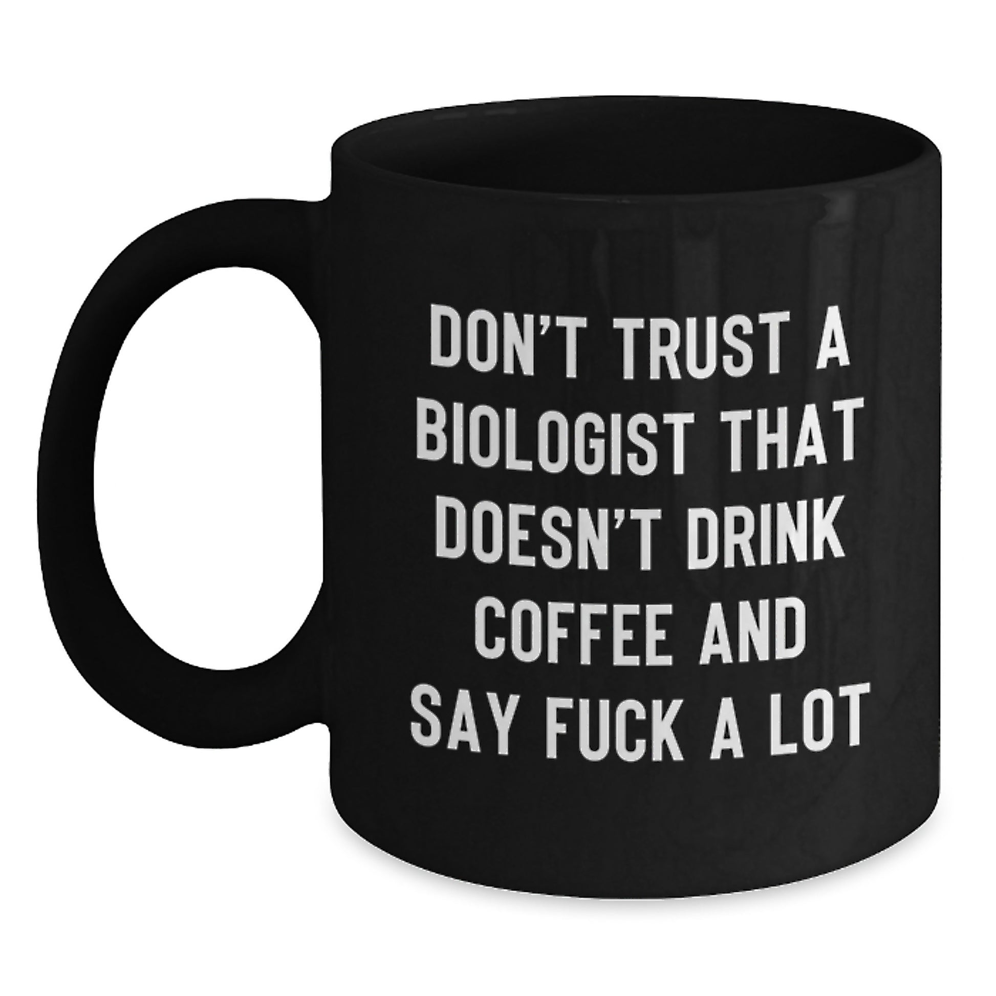 Funny Biologist Coffee Mug Gifts from Friends for Graduation Unique Gifts - Main