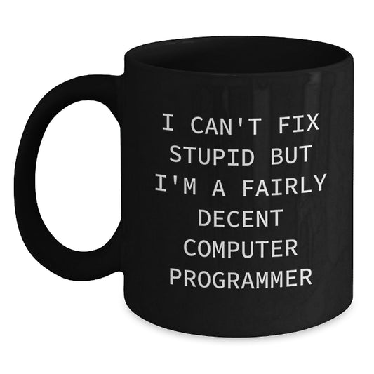 Funny Computer Programmer Mug Gifts from Friends for Graduation Unique Black Coffee Mugs with Quotes Computer Programmer Humor - Main