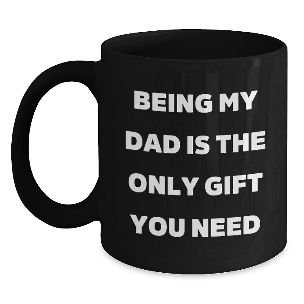 Funny 'Being My Dad' Black Coffee Mugs Gifts for Dad from Family for Birthday Unique - Main