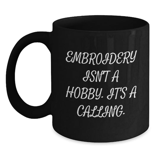 Embroidery Lover Gifts from Family Friends - Inspirational Black Coffee Mug for Graduation Unique Gifts - Main