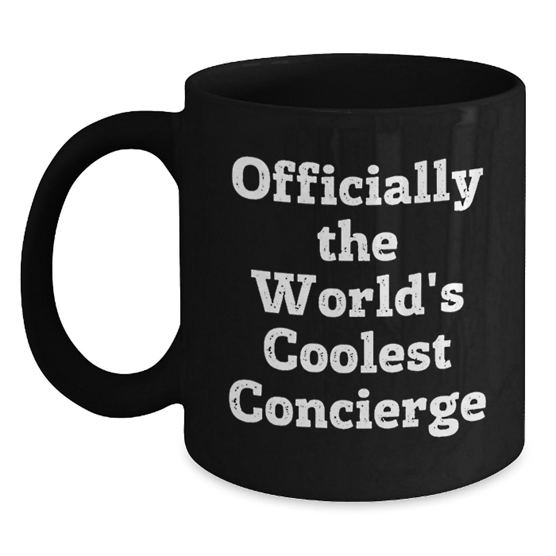 Gifts from Friends for Concierge, Inspirational Quote, World's Coolest Concierge, Black Coffee Mug for Graduation - Main