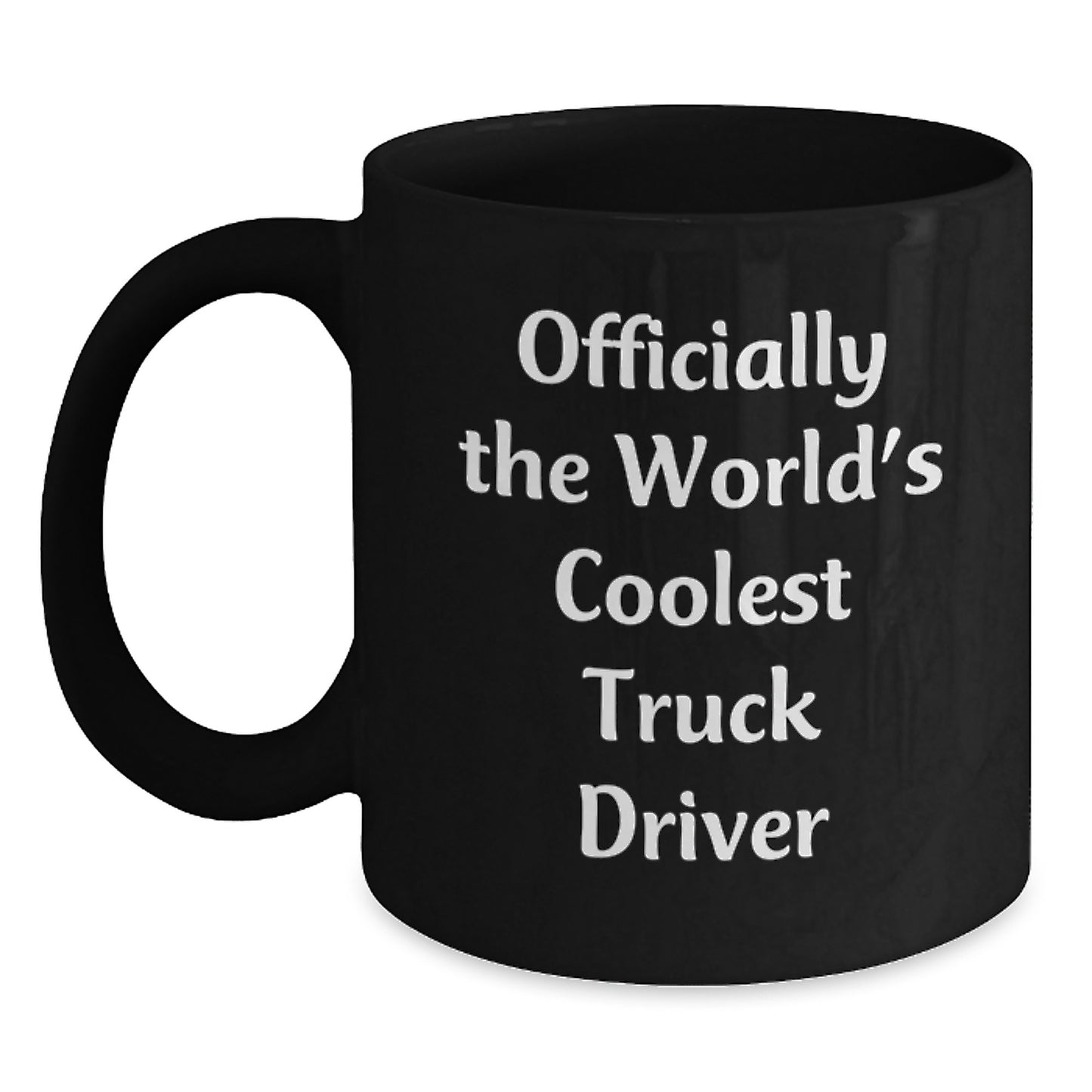 Funny Truck Driver Gifts from Friends, Inspirational Black Coffee Mug for Truck Driver, Officially The World's Coolest Truck Driver, Black 11oz or 15oz Graduation Unique Gifts - Main