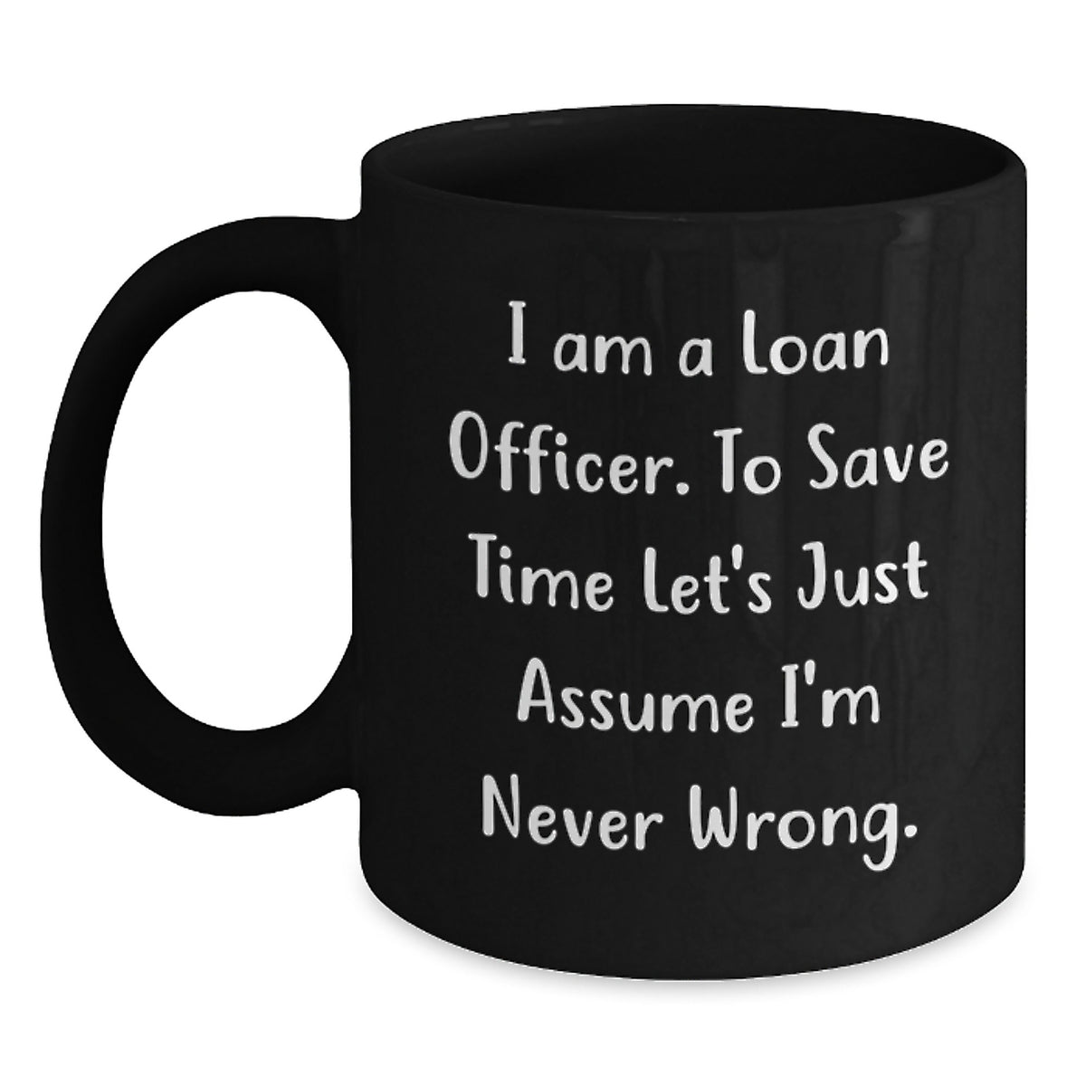 Funny Loan Officer Gifts from Friends for Loan Officer Men Black Coffee Mug - Main