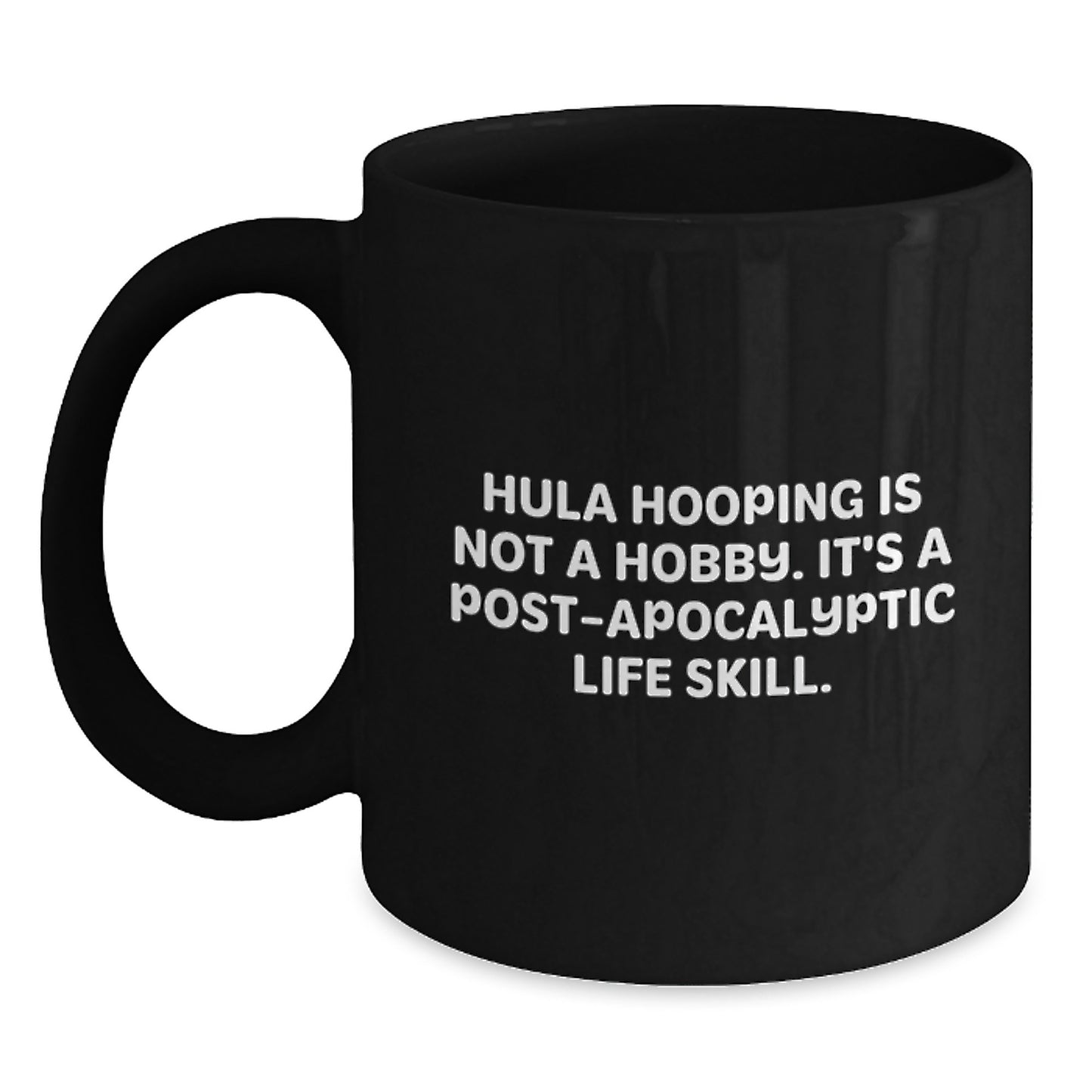 Funny Hula Hooping Gifts for Graduates - Hula Hooping Is Not A Hobby Ceramic Mug for Coffee Lovers from Friends - Main
