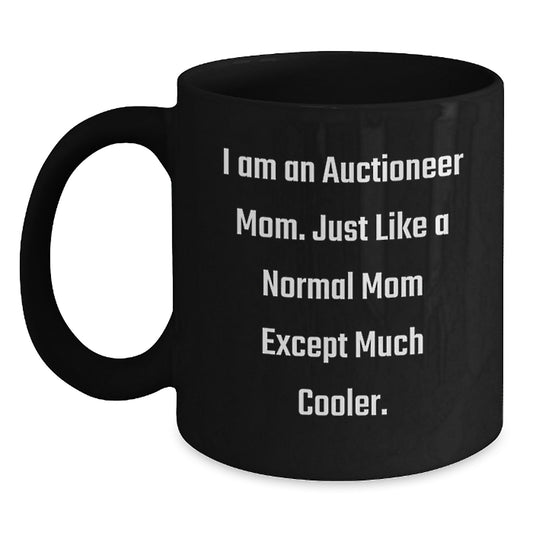 Funny Auctioneer Mom Black Coffee Mug, Gifts from Friends for Auctioneer Mom, Unique Valentine's Gifts for Men - Main