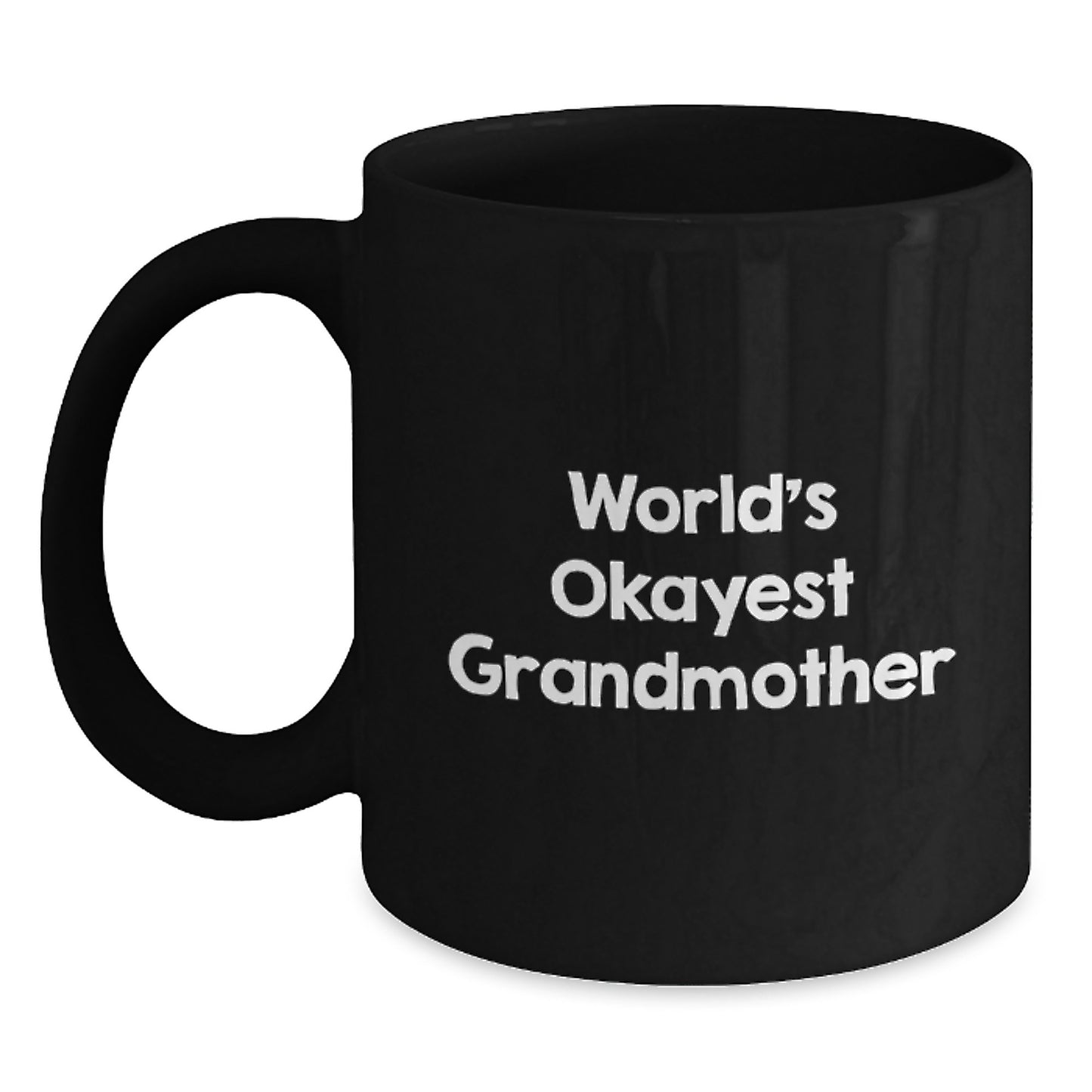 Funny Grandmother Gifts for Her - Gifts from Family - Black Coffee Mug with World's Okayest Grandmother Quote - Birthday Unique Gifts - Main