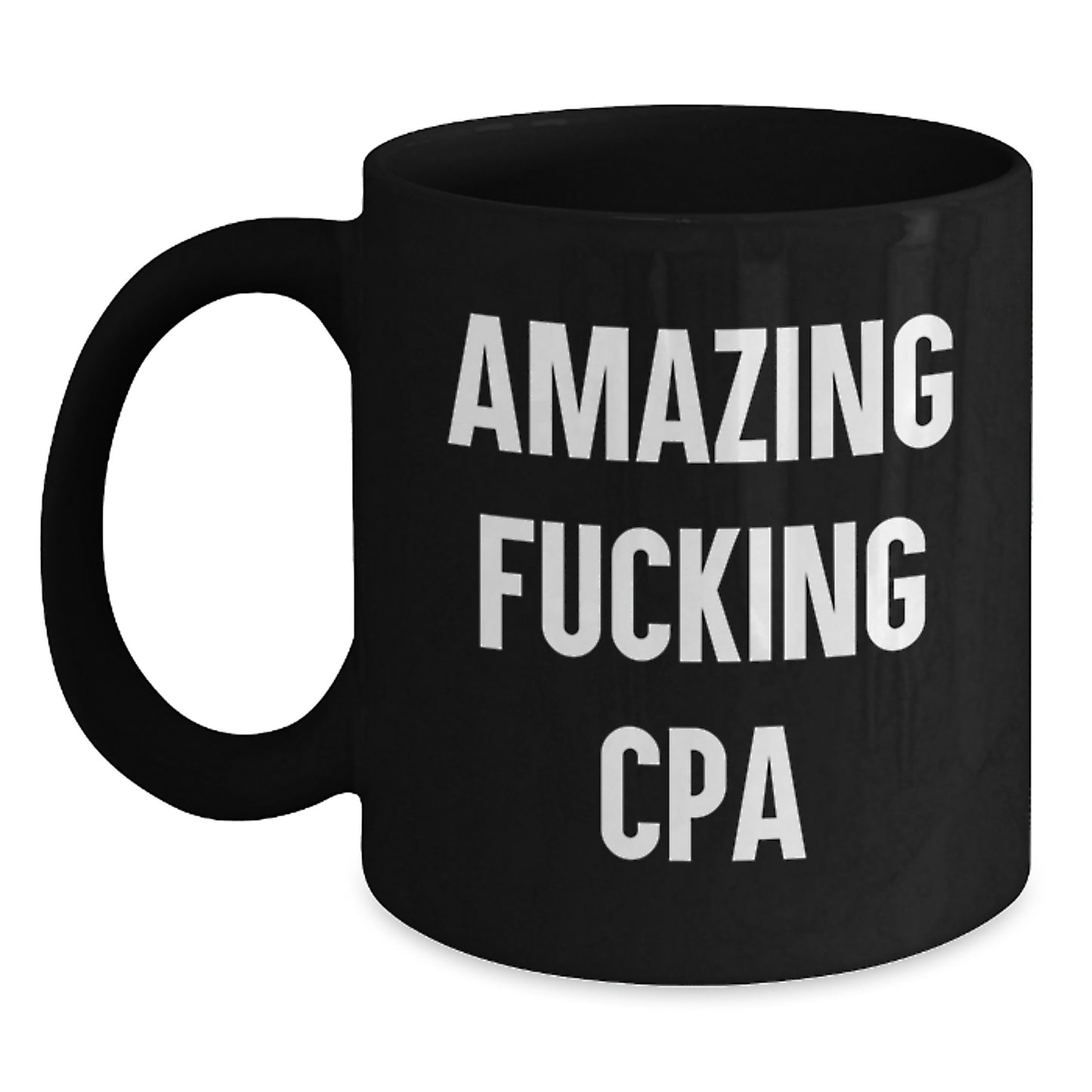 Funny CPA Gifts for Men, Inspirational Black Coffee Mug for Graduation, 'Amazing F--king Cpa' Quote, Gifts from Friends for CPA Students - Main