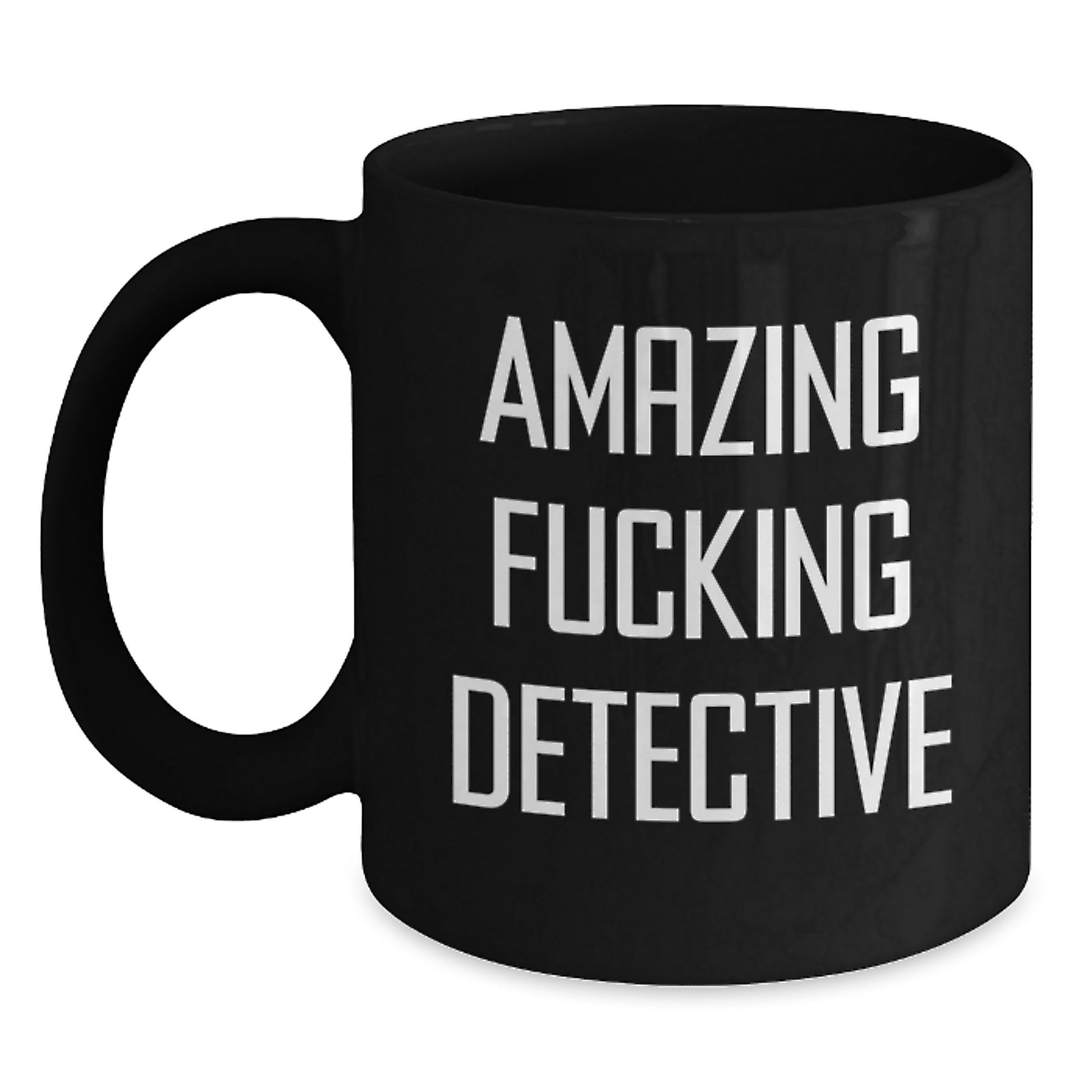 Funny Detective Gifts for Birthday, Black Coffee Mug, 'Amazing F--king Detective' Quote from Friends, Unique Birthday Unique Gifts for Detective - Main