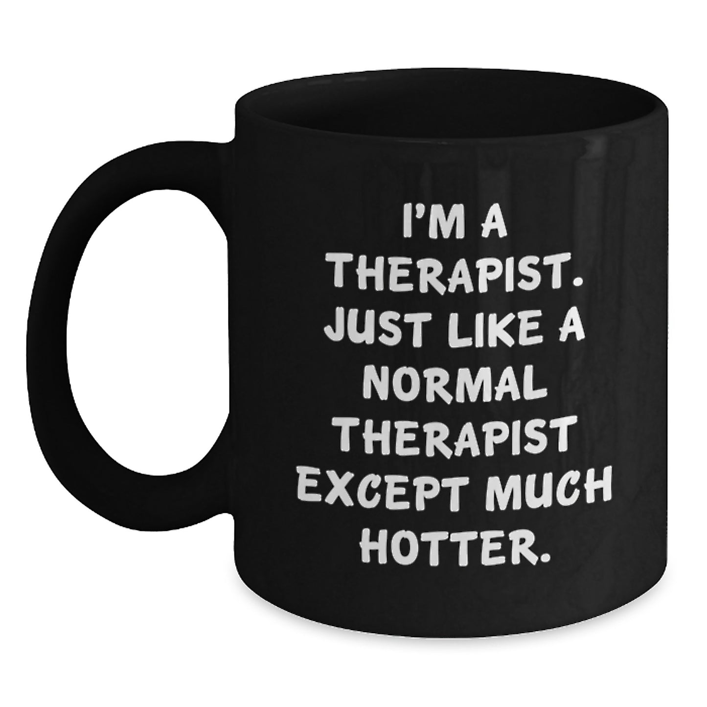 Sassy Therapist Novelty Black Coffee Mug for Friends Birthday Gift - Main