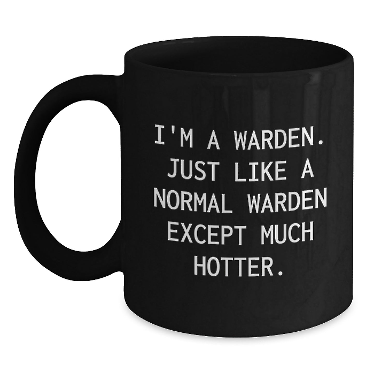 Funny Warden Gifts for Dad - Black Coffee Mug - Father's Day Unique Gift Ideas from Men - Main
