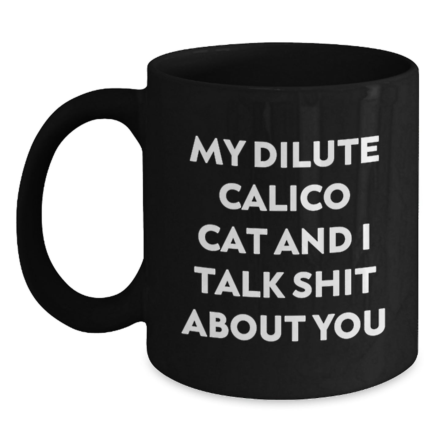 Birthday Gift Dilute Calico Cat Black Coffee Mug for Her Present - Main